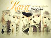 KARA : into a lady  2