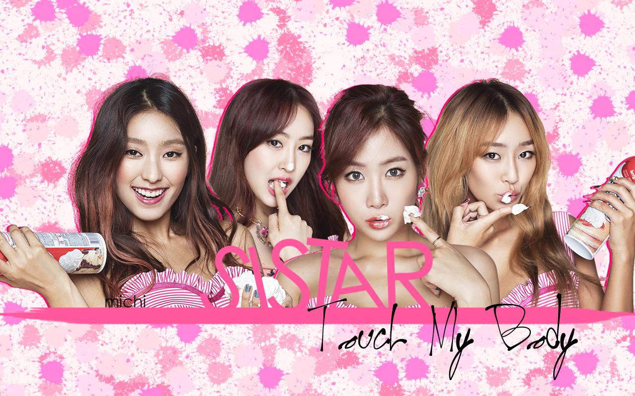 SISTAR -- Touch My Body #2 Wallpaper by michi